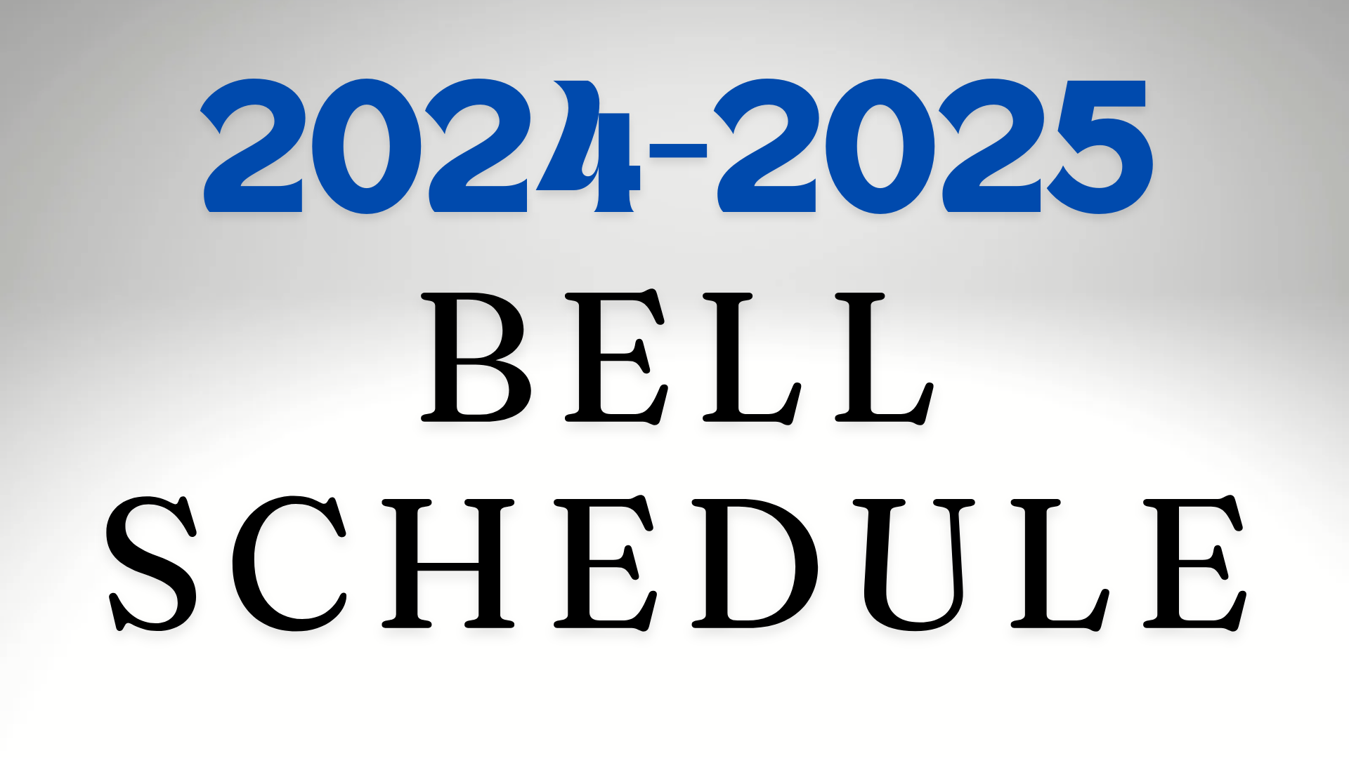 Bell Schedule 24-25